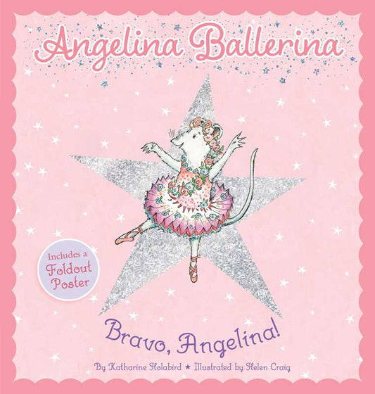 Bravo, Angelina! By Katharine Holabird