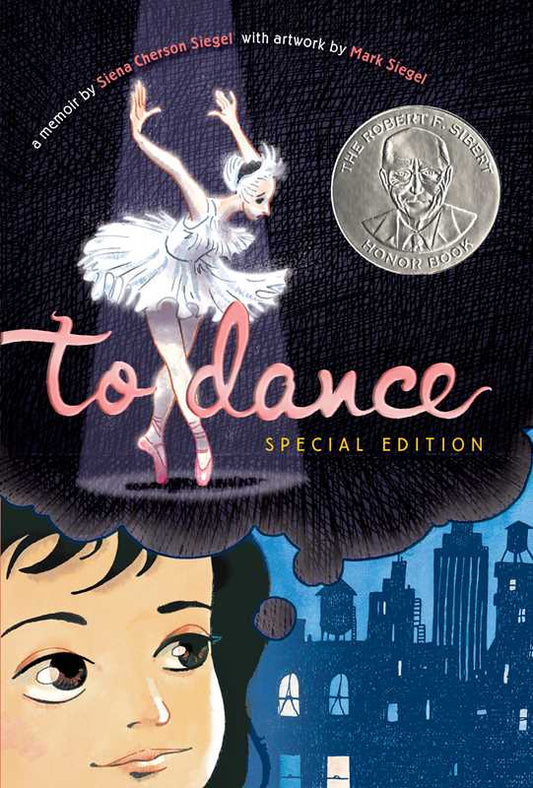 To Dance By Siena Cherson Siegel