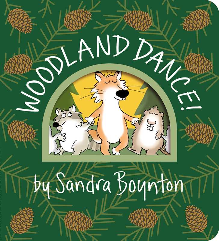 Woodland Dance! By Sandra Boynton