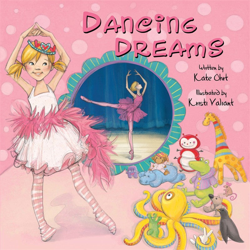 Dancing Dreams By Kate Ohrt (Board Book)